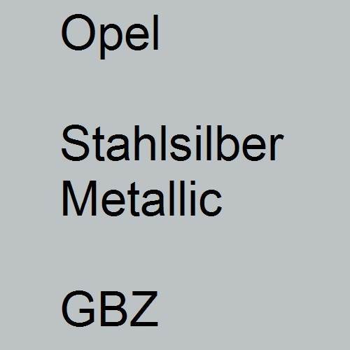 Opel, Stahlsilber Metallic, GBZ.